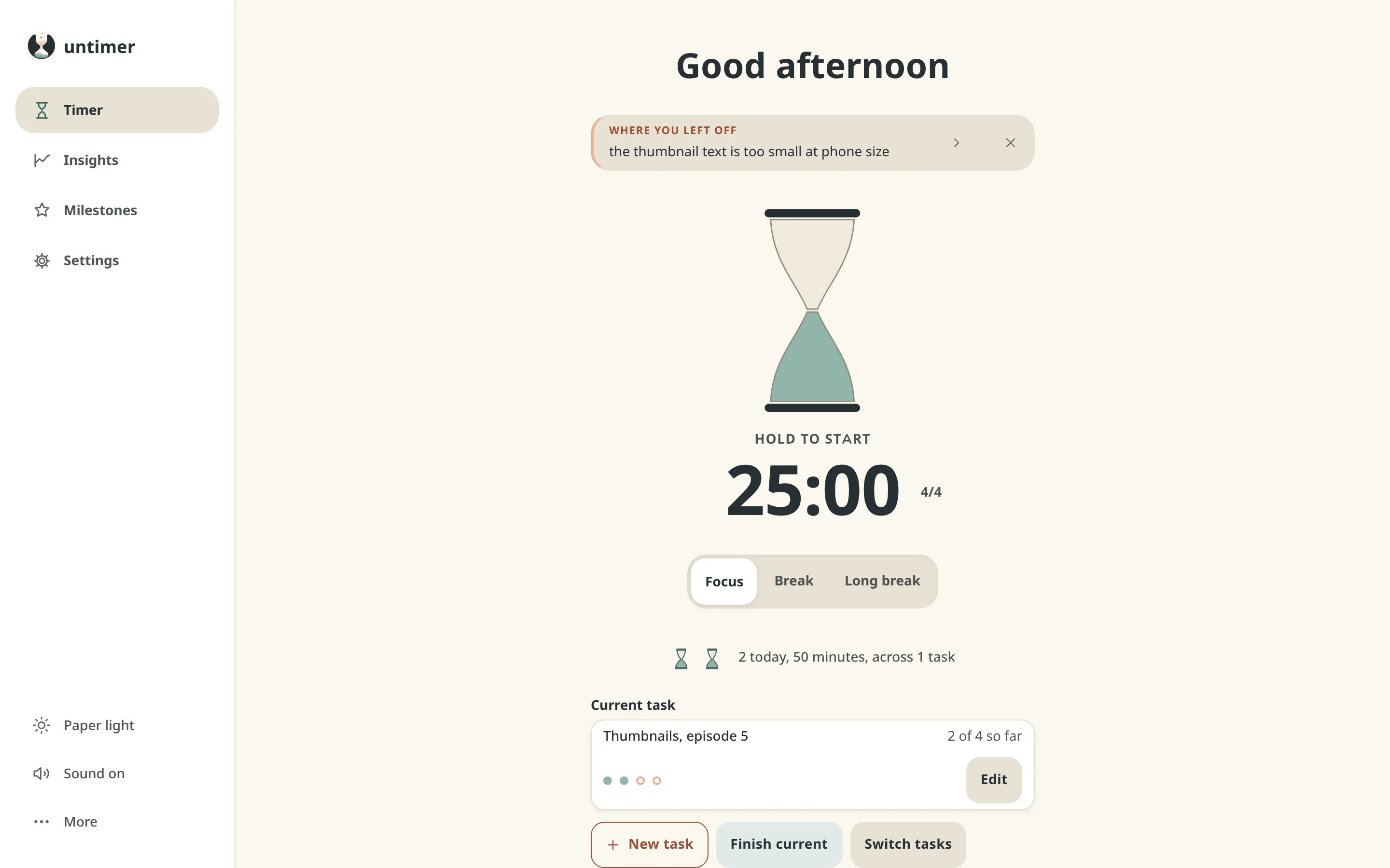 The Timer screen at rest. The hourglass shows 25:00 under the message box. Today’s sessions, the current task and the day strip sit below it.